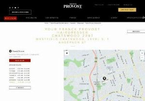 Franck Provost hairdressing salon Chatswood 2067 - Your Franck Provost hairdressing salon Chatswood 2067 undefined, quickly find the opening hours, access map, salon rates, announcement job