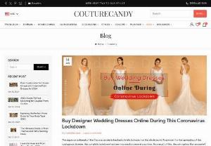 Buy Designer Wedding Dresses Online During This Coronavirus Lockdown - The vigorous outbreak of the Corona pandemic has had a fatalistic impact on the whole world. To prevent further spreading of this contagious disease, the complete lockdown has been imposed on several countries. As a result of this, the only option that we are left with is online shopping. If you are looking for designer wedding dresses for your special day but stuck inside the house due to the COVID-19 situation, the wedding dress collection online offers a variety of options at great prices.