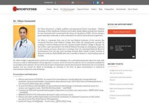 Dr. Vikas Goswami Reviews - Dr.Vikas Goswami is the best cancer specialist in Noida.