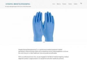 Qingdao Etsong Bioengineering Co., Limited - We supply our customers a wide selection of medical products which are used in hospital and clinics. The products coverVentilator, Disposable Medical Mask, KN95 mask, FFP2 Mask, Infrared Thermometer, Ultrasound Scanner, Color Doppler Ultrasound System etc.