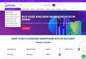 Used Mobile in UAE - Sell Phone Dubai is an online e-commerce shop for recycling your secondhand, old mobile phones at the best selling price in Dubai, UAE. We provide to sell your tablets, mobile phones and used phones in Dubai to retrieve money instantly.