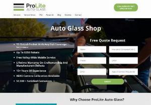 ProLite Auto Glass - Mobile auto glass services for $0 out-of-pocket cost with full coverage insurance. Free mobile service throughout the Phoenix Metro Area, Arizona.