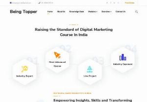 Being Topper - Best Digital Marketing Course institute in India - Being Topper is Indias leading Digital Marketing Institute in Janakpuri west Delhi. We dont believe in rote learning. At Being Topper, you get to train under Industry experts with 10+ years of experience. Get real hands on experience at live projects and implement your Digital Marketing Strategy on them. We Provide The Best Digital Marketing Course in Delhi And are One of The Top 10 Digital Marketing Institute in India.