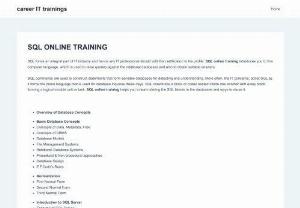 sql online training from india - SQL forms an integral part of IT industry and hence any IT professional should add this certification to his profile. SQL online training introduces you to this computer language, which is used to raise queries against the relational databases and also to obtain suitable answers.