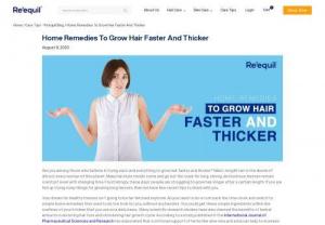 Best Home Remedies to Grow Hair Faster and Thicker - If you are fed up from the chemical hair care products that damages your hair. Then opt the amazing home remedies for faster regrowth of hair.