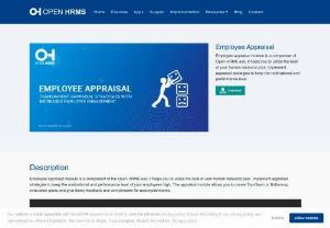 Employee Appraisal Openhrms App - Employee appraisal module is a component of Open HRMS suit, it helps you to utilize the best of your human resource pool. Implement appraisal strategies to keep the motivational and performance level