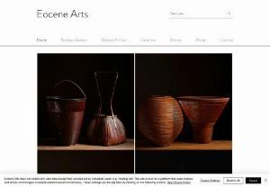 Eocene Arts - Eocene Arts presents fine Japanese bamboo baskets, 20th century bronze vases and studio ceramics.