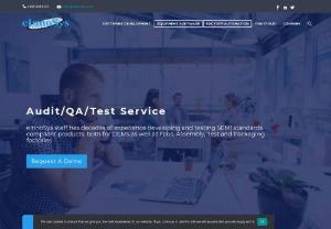 Audit/QA/Test Services - eInnoSys staff has decades of experience developing and testing SEMI standards compliant products, both for OEMs as well as Fabs, Assembly, Test and Packaging factories.