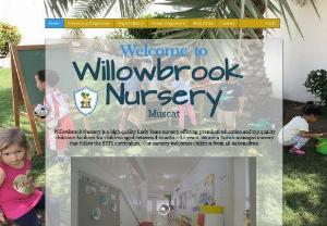 Willowbrook Nursery - Willowbrook Nursery is a high quality Early Years nursery in Muscat. We are a British managed nursery following the EYFS curriculum.