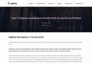 Top Digital Workplace Trends Of 2020 sure to come - The modern digital workplace has been an ever-evolving business tool to excel for many organizations and so do the Digital Workplace Trends. Find them out.