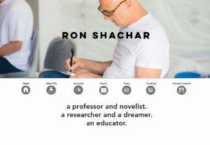 Ron Shachar - corporate website for Ron Shachar. Prof. Shachar is a researcher and novelist.