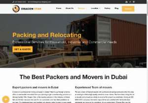 Packing companies in UAE - Dragon Star shipping company offers all of these qualities and much more as a leading Packing companies in UAE.