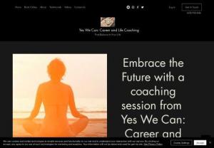 Yes We Can Career and Life Coaching - YES WE CAN is a life and career coaching service that assist client in accomplishing their goals set with the coach and in their personal lives following a mental health approach.