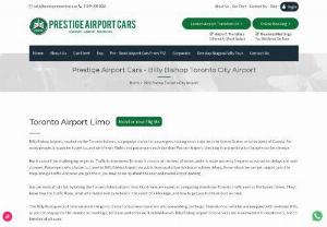 Billy Bishop Airport Limo | Toronto to Billy Bishop Airport Taxi - Book your Billy Bishop airport limo today with Prestige Airport Cars. Avoid the worries of delays and transportation risk and reach your destination on time.