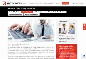 Medical Data Entry - Outsource Medical Data Entry Services to Rely Services, a HIPPA Compliant Healthcare Data Entry company for accuracy, efficiency and improved customer experience.