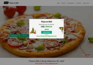 Pizza on Bell Menu  15% off  Pizza Delivery Coburg - Visit our Website Pizza on Bell - Coburg, Melbourne VIC. Get 15% off on your first Order. Taste the Favourite Yummy Pizza at Pizza on Bell, Pay Online or Cash on Delivery, Order Now!!
