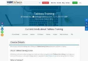 Learn Tableau Certification Course Training for Students - H2k Infosys - H2kinfosys helps you learn Tableau certification training you will acquire data visualization skills which are constantly increasing in demand.