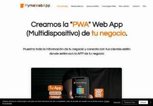 PymeWebApp - We develop the APP of YOUR BUSINESS from only  299.00. Our development is made up of 3 elements. A Mobile App for your company,  a Control Panel that will allow you to get to know your customers better,  update all your business information in real time without having to republish the APP and more than 30 available features that you can add or remove at any time according to the needs of your business. A single platform to holistically empower all areas of your business.