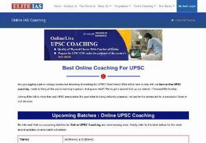 Best UPSC Online Coaching for working professionals - Elite IAS Academy - Indias Best UPSC Online Coaching in Delhi. Join the top Ranked Result oriented IAS institute in India for UPSC Preparation with affordable fees and hostel facility.