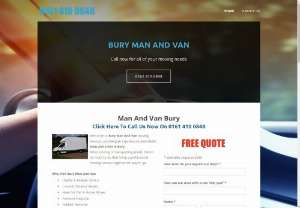 Bury Man And Van - Bury Man And Van provide a moving service for all types of items to and from both homes and business properties. Whether you require a single or multiple items - such as a bed or office tables - removed and disposed of, or require all of your household items transported from one property to another, we can help no matter how small or big the job may be.