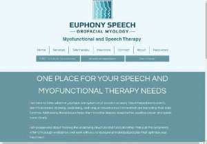Euphony Speech and Orofacial Myology - Euphony Therapy provides the most comprehensive speech therapy and orofacial myology services in the Mooresville, NC area.  Our services include therapy for stuttering, articulation, voice disorders, TMD, expressive language disorders, receptive language disorders, childhood apraxia of speech, chewing problems and swallowing problems