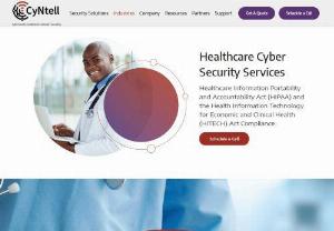 Professional Healthcare Cyber Security Services - Get in touch with CyNtell. We provide the best cyber security services in the healthcare industry. We make sure your systems are safe from malicious online cyber attacks.