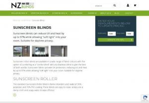 Sunscreen Roller Blinds - Sunscreen blinds can reduce UV and heat by up to 97% while allowing soft light into your room. Suitable for daytime privacy.