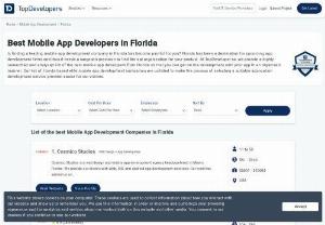 Top Mobile App Development Companies in Florida - Listing the elite and most immaculate among the top mobile app development companies and firms is our prime motto at TopDevelopers. With the plethora of options regarding mobile app development companies available for the users, time becomes an important factor. Thus at TopDevelopers, we render simple and lucid searching options so that the visitor gets the best possible result according to their query and search.
