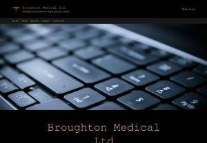 Broughton Medical Ltd - Medical private practice administration services supporting hospitals, clinics and consultants throughout London and beyond with regards to their practice administration, medical transcription, bookings and billing.