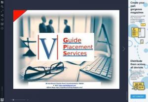 V Guide Placement Services - We are a Job Placement Consultancy. We are not accepting any Registration or Placement Fees from the Job Seekers. 
We guide to to choose the right job for the candidates and the right talent for our corporate Client.