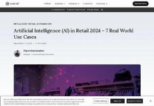 AI in Retail 2020 - In 2020, AI in retail is a necessity. AI and Automation can help retail teams across the globe improve efficiencies across their workflows.
