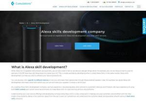 Alexa Skills Development Company - Cumulations Technologies is an Amazon Alexa Skill development company. We have hands-on experience in developing Alexa skills for different use cases,  like controlling smart lights,  booking movie tickets and more.