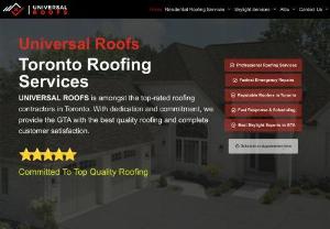 Universal Roofs Toronto & GTA Roofing Services | skylight replacement Toronto - We are the Toronto Roofers that prove topnotch solutions to all your roofing needs, from roof repair to new roof installations.

Our team of unmatched professional Toronto Roofers has got every required experience to give that unique look to your structures, and we arent limited to just new installations; we can fix the bad ones. If you need a roof repair in Toronto, we are right here for you.
30 Braddock Rd, Etobicoke, ON, M9W 5H8	(416) 732-2421