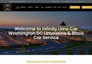 Limo Service DC | Dulles Limo Service | Limousine Service - Infinity Limo Car is facilitating Limo Service DC , Dulles Limo Service, Limousine Service Washington DC for all types of travel across all over the USA.