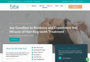 Best Skin & Hair Clinic In Hyderabad | Skin,Hair specialist in hyderabad | Keha Skin Clinic - Keha is the Best Skin & Hair Clinic In Hyderabad, We are a leading skin, hair and body healthcare provider offering safe, effective and affordable procedures with an unmatched experience.