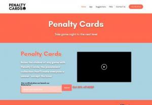 Penalty Cards - Penalty Cards is a game supplement that helps raise the stakes of any multiplayer game! Each card has a punishment on it that the loser of the game must perform.