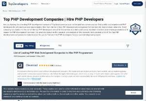 Top 10+ PHP Development Companies | Hire PHP Web Developers - TopDevelopers brings you the most reviewed PHP developers who excel in handling big projects and successful deployment. These top-rated PHP website development companies presented for you here can get you with the explicit service that you have been looking for, as we have done immense research on the satisfactory services with some reviews the PHP service providers have offered so far and found them the best suited for your requirement.