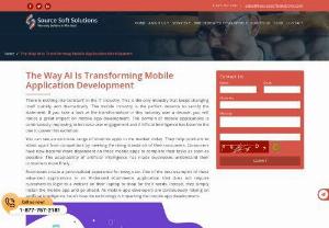 The Way AI Is Transforming Mobile Application Development - If you are considering either an Android application development company or iPhone app development company for powerful AI application, feel free to contact us for the best experience.