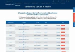 Malta Dedicated Server - Choose Dedicated Server from our Best Dedicated Server Data Center
Get Lowest Latency Rate When Your Dedicated Server Customer Visit Your Mission Critical Application