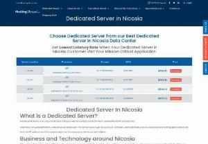 Nicosia Dedicated Server - Choose Dedicated Server from our Best Dedicated Server Data Center
Get Lowest Latency Rate When Your Dedicated Server Customer Visit Your Mission Critical Application