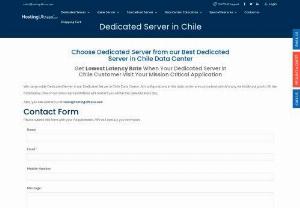 Chile Dedicated Server - Choose Dedicated Server from our Best Dedicated Server Data Center
Get Lowest Latency Rate When Your Dedicated Server Customer Visit Your Mission Critical Application