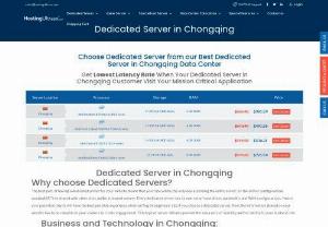 Chongqing Dedicated Server - Choose Dedicated Server from our Best Dedicated Server Data Center
Get Lowest Latency Rate When Your Dedicated Server Customer Visit Your Mission Critical Application