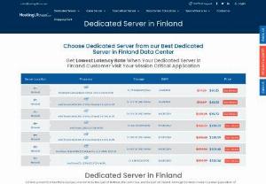 Finland Dedicated Server - Choose Dedicated Server from our Best Dedicated Server Data Center
Get Lowest Latency Rate When Your Dedicated Server Customer Visit Your Mission Critical Application