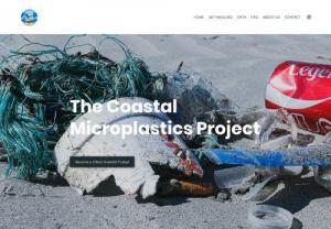 The Coastal Microplastics Project - The Coastal Microplastics Project is a non profit organization that helps to combat beach microplastic pollution through citizen science and research.