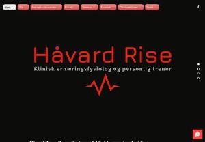 Hvard Rise- Clinical nutrition physiologist and personal - Personal trainer and clinical nutritionist. Guidance and follow-up of diet and exercise.
