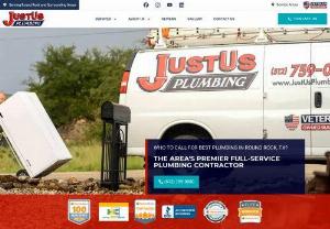 Plumber Round Rock TX | Trusted Top Plumber | JustUs Plumbing Services - When it's time to tune up your plumbing, don't rely on anyone else to give you the honest, high-quality service you deserve -- JustUs. Contact us today!