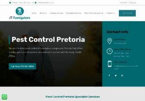 Pest Control in Pretoria at JT Fumigators - If you are looking for pest control services in Pretoria then JT Fumigators is best option for you. Here, we are offer pest control services for residential commercial both purpose at affordable price. So you can visit our website for order