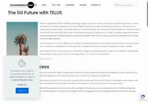TELUS and the 5G Future - Explore the 5G future with TELUS. This site discusses the innovations and services offered by TELUS in the realm of 5G technology.