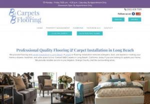 carpet and flooring company compton ca - B & B Carpets offers a range of premium vinyl board, tile and carpet installation facilities, both residential and commercial. Call our Long Beach, CA carpet & flooring company today.