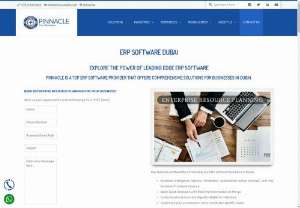 ERP SOFTWARE SOLUTIONS IN DUBAI, UAE - At Pinnacle we are proficient as an ERP Software Company in Dubai, UAE to deliver the best kind of ERP Software Solution at Dubai that comprises of functionalities to boost operational efficiency, automate workflow, align goals between departments, replace tasks, and help you perform at peak levels.